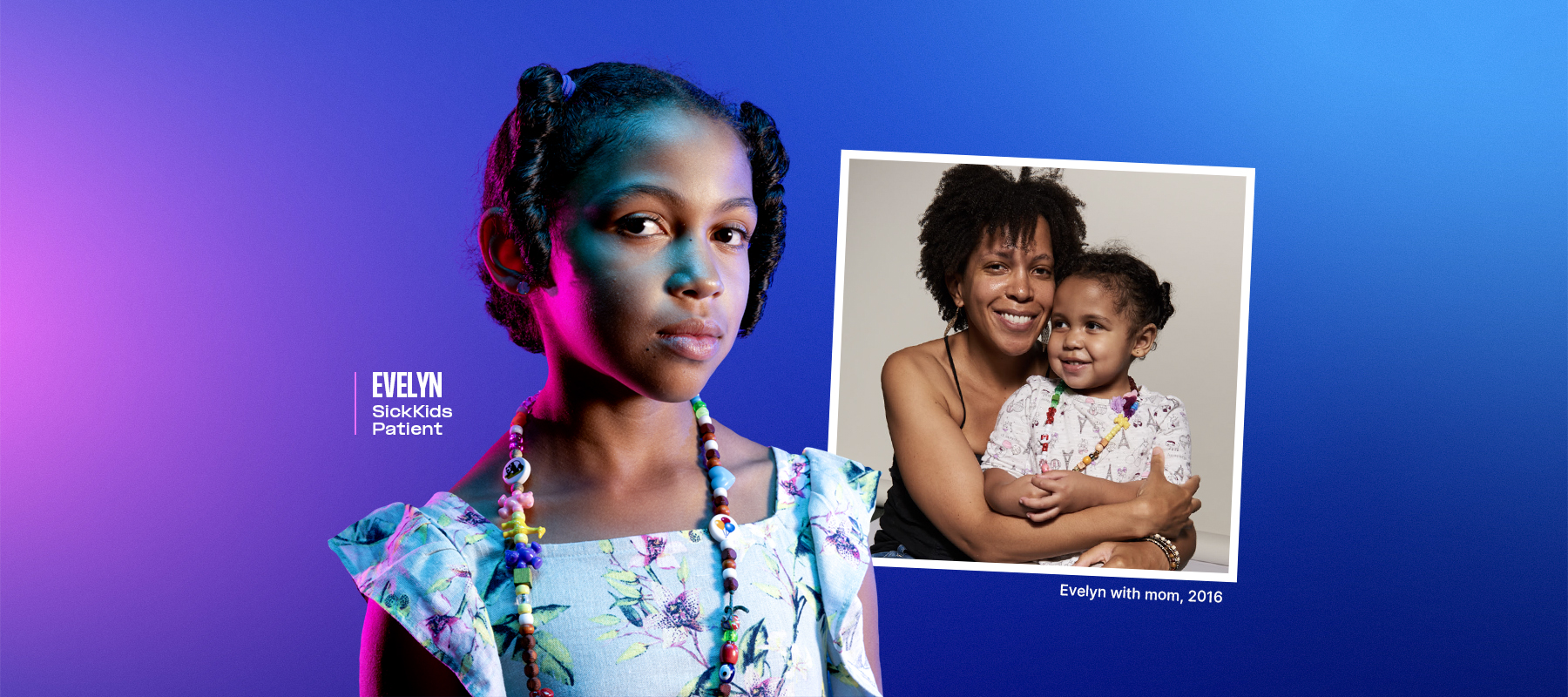 Evelyn, SickKids Patient